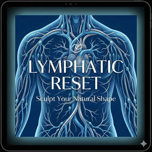The Lymphatic Reset: Sculpt Your Natural Shape E-Book