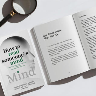 How to Read Someone’s Mind: Decode Body Language, Facial Expressions & Hidden Thoughts to Understand People Instantly