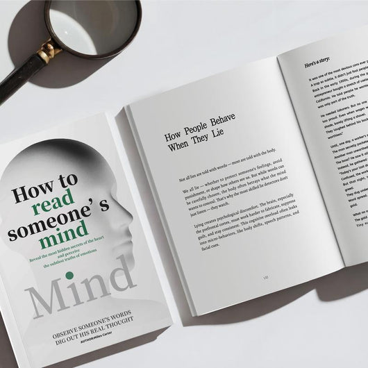 How to Read Someone’s Mind: Decode Body Language, Facial Expressions & Hidden Thoughts to Understand People Instantly