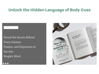 How to Read Someone’s Mind: Decode Body Language, Facial Expressions & Hidden Thoughts to Understand People Instantly
